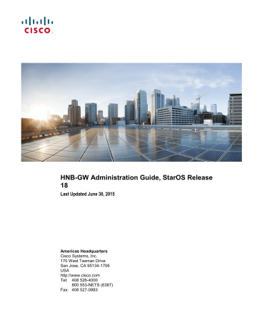 Cisco HNB Gateway StarOS Release 18 Admin Guide | Manualzz