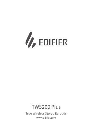 EDIFIER TWS200 Plus User Manual | Manualzz