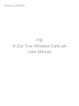 Bowers &amp; Wilkins Pi8 In-Ear True Wireless Earbuds Manual